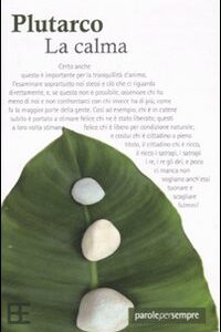Libro calma di Plutarco - ean 9788878991668 - Barbera