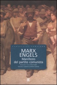 Libro Manifesto del Partito Comunista di Karl Marx; Friedrich Engels - ean 9788878991736 - Barbera