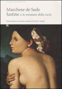Libro Justine o le sventure della virtù di François de Sade - ean 9788878991743 - Barbera