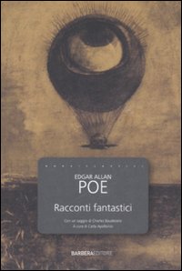 Libro Racconti fantastici di Edgar Allan Poe - ean 9788878992283 - Barbera