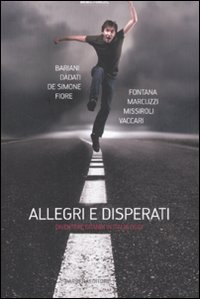 Libro Allegri e disperati. Diventare grandi in Italia oggi di  - ean 9788878992405 - Barbera