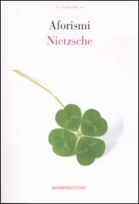 Libro Aforismi di Friedrich Nietzsche - ean 9788878992450 - Barbera