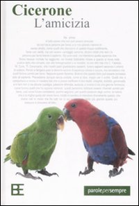 Libro amicizia di Marco Tullio Cicerone - ean 9788878992771 - Barbera