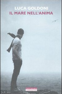 Libro mare nell'anima di Luca Goldoni - ean 9788878995307 - Barbera