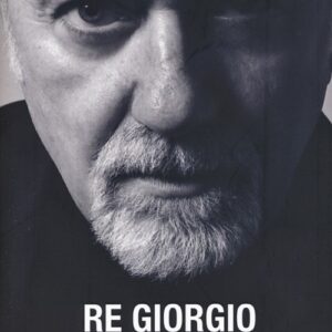 Libro Re Giorgio. Le sette vite di Faletti di Alberto Forni - ean 9788878996267 - Barbera