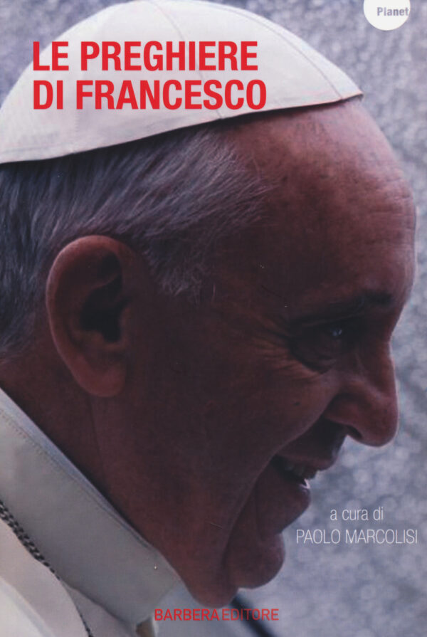 Libro preghiere di Francesco di  - ean 9788878996601 - Barbera