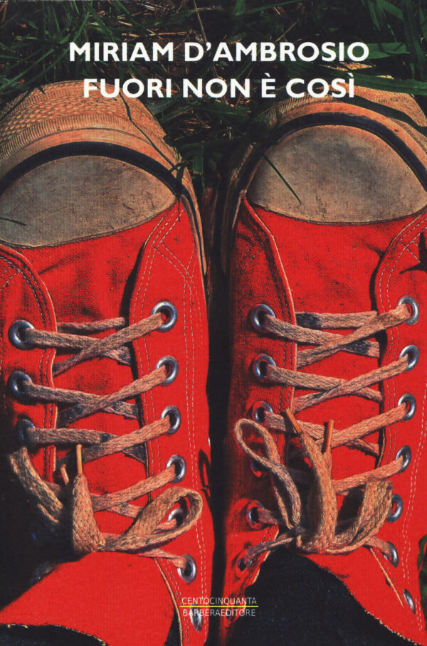 Libro Fuori non è così di Miriam D'Ambrosio - ean 9788878996694 - Barbera