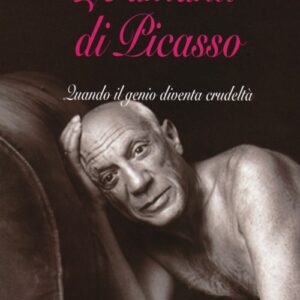Libro amanti di Picasso. Quando il genio diventa crudeltà di Paula Izquierdo - ean 9788879071321 - Cavallo di Ferro