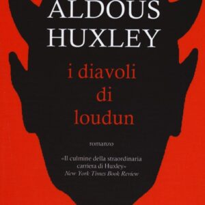 Libro diavoli di Loudun di Aldous Huxley - ean 9788879071338 - Cavallo di Ferro