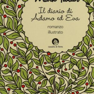 Libro diario di Adamo ed Eva di Mark Twain - ean 9788879071345 - Cavallo di Ferro