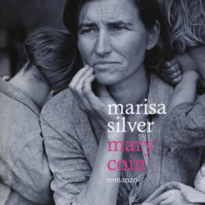 Libro Mary Coin di Marisa Silver - ean 9788879071437 - Cavallo di Ferro