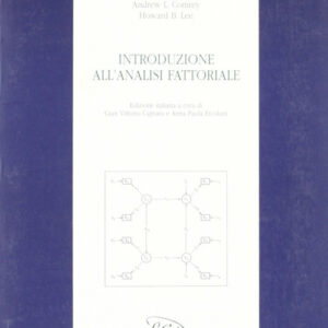 Libro Introduzione all'analisi fattoriale di Andrew L. Comrey; Howard B. Lee - ean 9788879160667 - LED Edizioni Universitarie