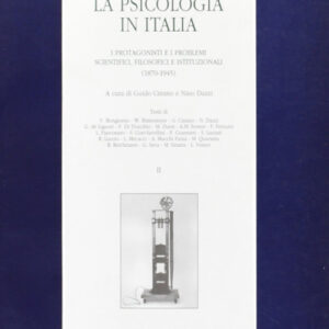 Libro psicologia in Italia. I protagonisti e i problemi scientifici