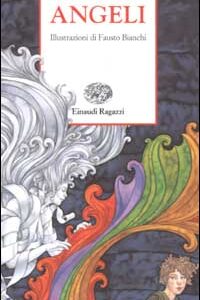 Libro Angeli di Angela Nanetti - ean 9788879264082 - Einaudi Ragazzi