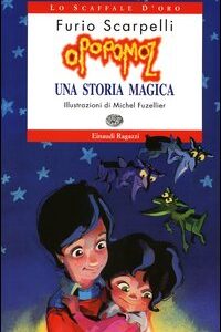Libro Opopomoz. Una storia magica di Furio Scarpelli - ean 9788879264549 - Einaudi Ragazzi