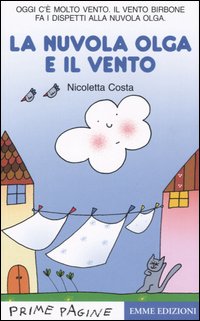 Libro nuvola Olga e il vento. Stampatello maiuscolo di Nicoletta Costa - ean 9788879279277 - Emme Edizioni