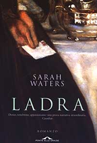 Libro Ladra di Sarah Waters - ean 9788879286268 - Ponte alle Grazie