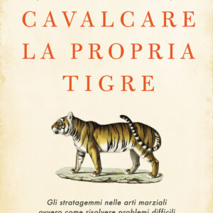 Libro Cavalcare la propria tigre di Giorgio Nardone - ean 9788879286398 - Ponte alle Grazie