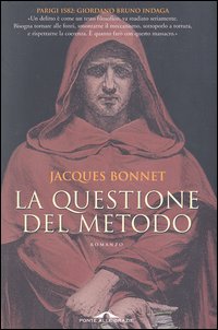 Libro questione del metodo di Jacques Bonnet - ean 9788879286664 - Ponte alle Grazie