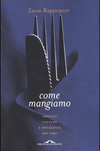 Libro Come mangiamo. Appetito
