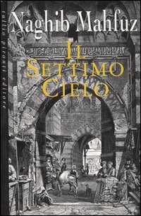 Libro settimo cielo di Nagib Mahfuz - ean 9788879371940 - Tullio Pironti