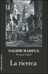 Libro ricerca di Nagib Mahfuz - ean 9788879373494 - Tullio Pironti