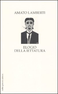 Libro Elogio della iettatura di Amato Lamberti - ean 9788879373722 - Tullio Pironti