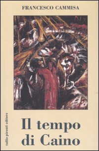 Libro tempo di Caino di Francesco Cammisa - ean 9788879374200 - Tullio Pironti