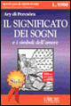 Libro significato dei sogni di Ary Di Percsòra - ean 9788879444705 - L'Airone Editrice Roma