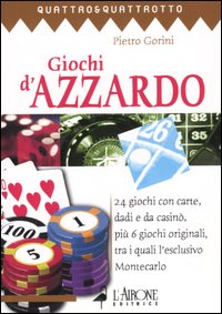 Libro Giochi d'azzardo. 24 giochi con carte