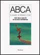 Libro Test ABCA. Test delle abilità di calcolo aritmetico di Daniela Lucangeli; Patrizio Emanuele Tressoldi; Carmela Fiore - ean 9788879462358 - Erickson