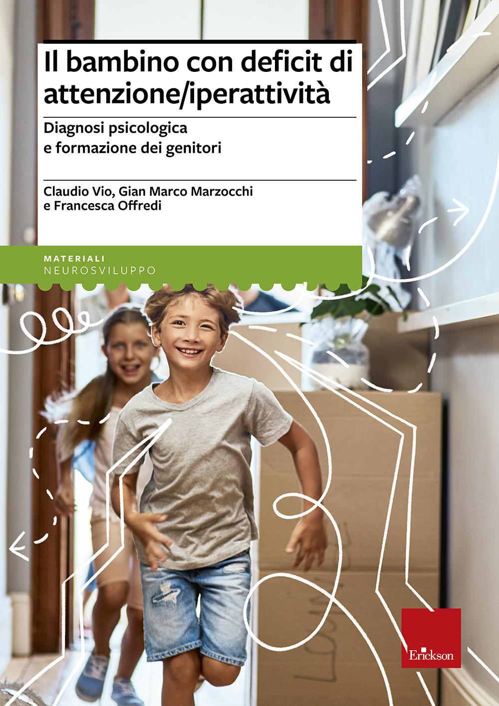 Libro bambino con deficit di attenzione/iperattività. Diagnosi psicologica e formazione dei genitori di Claudio Vio; Gian Marco Marzocchi; Francesca Offredi - ean 9788879462730 - Erickson