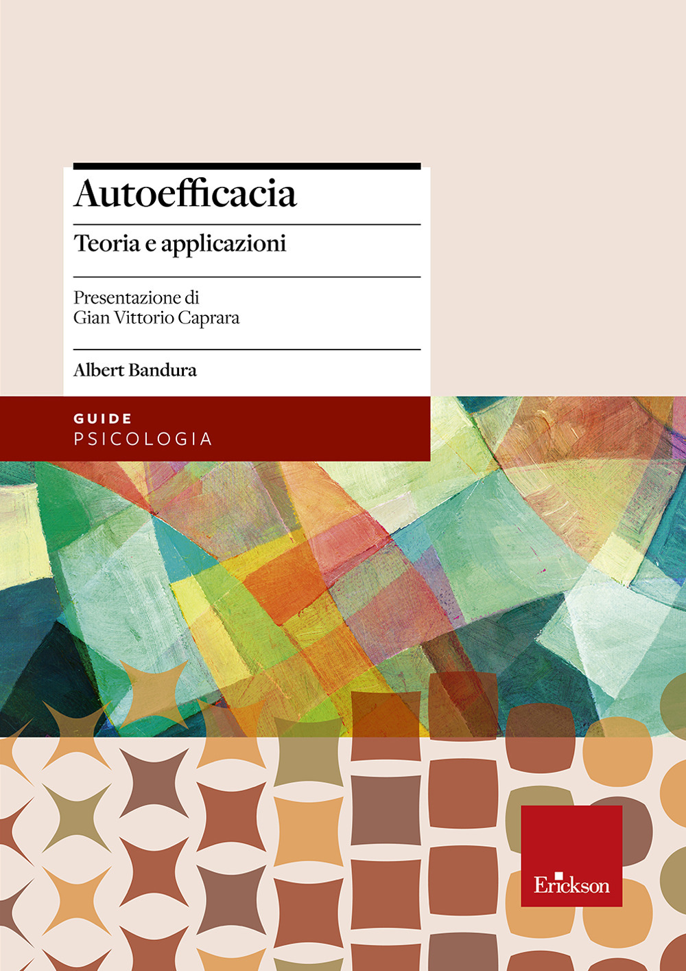 Libro Autoefficacia. Teoria e applicazioni di Albert Bandura - ean 9788879463522 - Erickson
