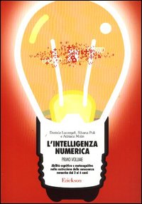 Libro intelligenza numerica di Daniela Lucangeli; Silvana Poli; Adriana Molin - ean 9788879465557 - Erickson