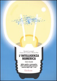 Libro intelligenza numerica di Daniela Lucangeli; Silvana Poli; Chiara De Candia - ean 9788879465830 - Erickson
