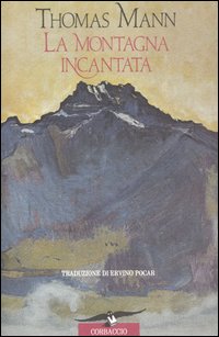 Libro montagna incantata di Thomas Mann - ean 9788879720007 - Corbaccio