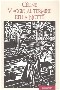Libro Viaggio al termine della notte di Louis-Ferdinand Céline - ean 9788879720175 - Corbaccio