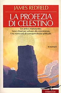 Libro profezia di Celestino di James Redfield - ean 9788879721042 - Corbaccio