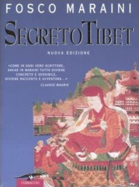 Libro Segreto Tibet di Fosco Maraini - ean 9788879721790 - Corbaccio