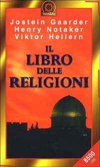 Libro libro delle religioni di Jostein Gaarder; Viktor Hellern; Henry Notaker - ean 9788879724821 - Corbaccio
