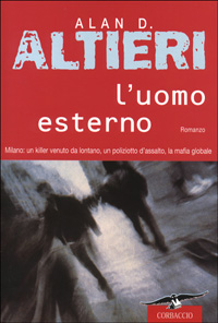 Libro uomo esterno di Alan D. Altieri - ean 9788879724838 - Corbaccio