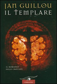 Libro templare di Jan Guillou - ean 9788879725484 - Corbaccio