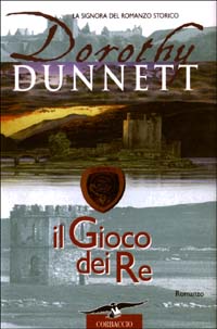 Libro gioco dei re di Dorothy Dunnett - ean 9788879725613 - Corbaccio
