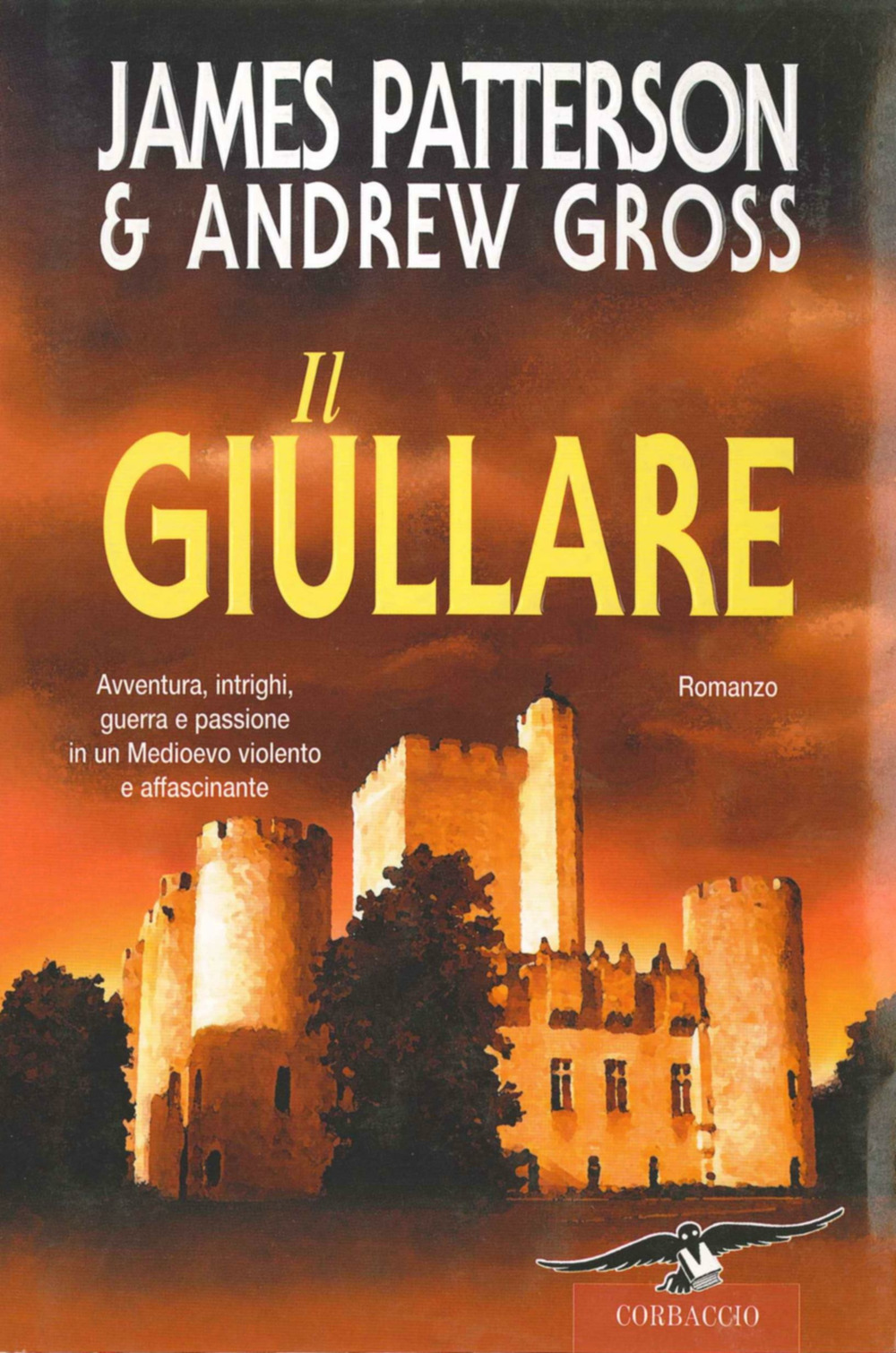 Libro giullare di James Patterson; Andrew Gross - ean 9788879725996 - Corbaccio