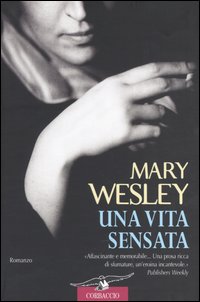 Libro vita sensata di Mary Wesley - ean 9788879726498 - Corbaccio