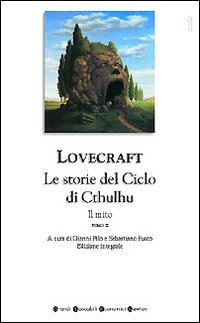 Libro Tutti i romanzi e i racconti. Il mito. Le storie del ciclo di Cthulhu di Howard P. Lovecraft - ean 9788879832267 - Newton Compton Editori