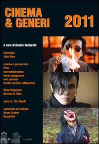 Libro Cinema & generi 2011 di  - ean 9788880125846 - Le Mani-Microart'S
