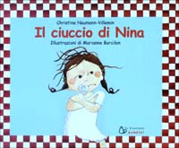 Libro ciuccio di Nina di Christine Naumann-Villemin; Marianne Barcilon - ean 9788880332480 - Il Castoro