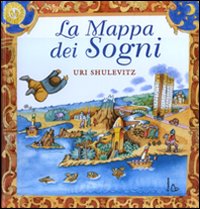 Libro mappa dei sogni di Uri Shulevitz - ean 9788880334620 - Il Castoro
