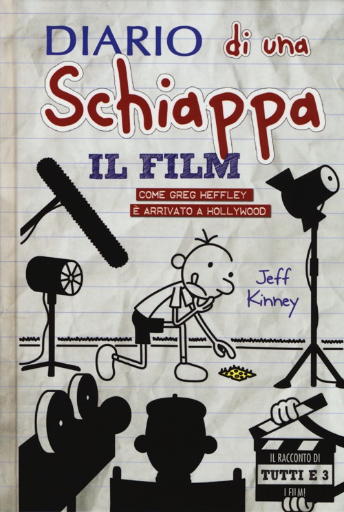 Libro Diario di una schiappa. Il film. Come Greg è arrivato a Hollywood di Jeff Kinney - ean 9788880336624 - Il Castoro
